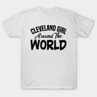 Cleveland girl around the world T-Shirt
